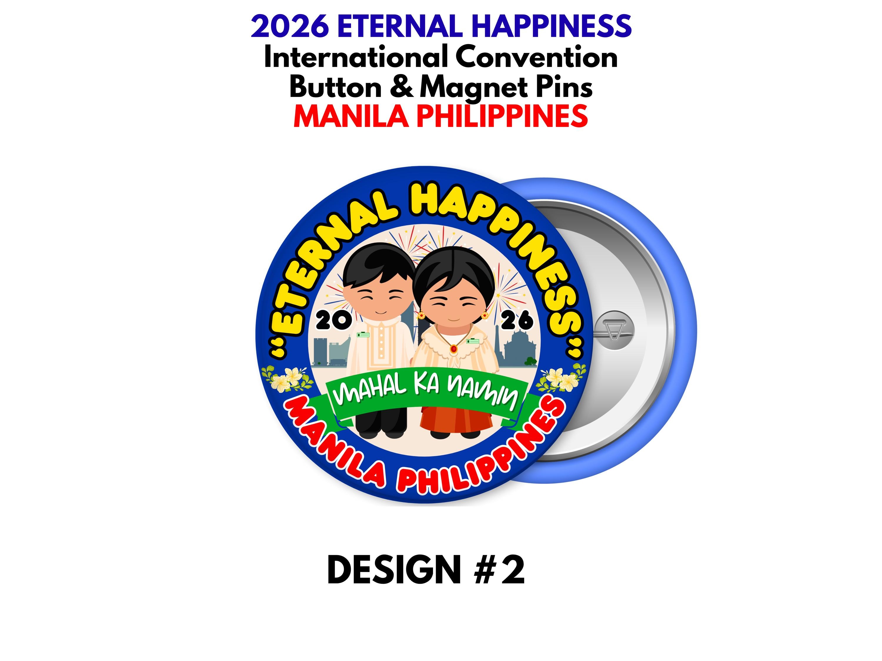 Manila Button Pin 2026 International Convention Button Pins & Magnets -eternal Happiness ...