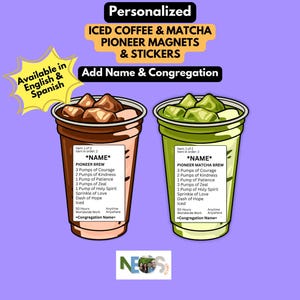 May include: Personalized iced coffee and matcha Pioneer magnets and stickers. The image shows two iced coffee drinks, one brown and one green, with text that reads "Add Name & Congregation". Available in English & Spanish.