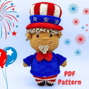 May include: Crochet amigurumi pattern for a patriotic Uncle Sam doll wearing a red, white, and blue hat, blue shirt, and red bow tie. The pattern includes instructions for making the doll and its accessories. PDF Pattern.