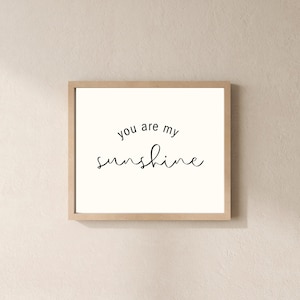 You are my Sunshine | Nursery Decor | Digital Download
