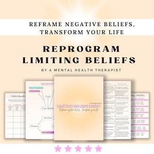 May include: A printable workbook titled "Limiting Beliefs Reset" with the tagline "Reframe negative beliefs, transform your life." The workbook is designed to help reprogram limiting beliefs and includes sections on identifying core beliefs, emotions, decisions, and life outcomes.