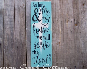 As for me and my house, we will serve the LORD Joshua 24:15 Custom Scripture Sign Beautifully Handcrafted And Handpainted On A Rustic Plaque