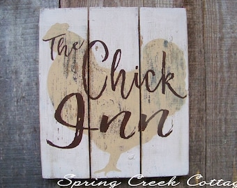 The Chick Inn Hand-painted Custom Wood Sign Beautifully Handcrafted On Rustic Barnwood Planks