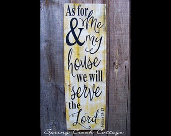 Joshua 24:15 As for me and my house, we will serve the LORD Hand-painted Custom Scripture Sign Beautifully Handcrafted On A Rustic Plaque