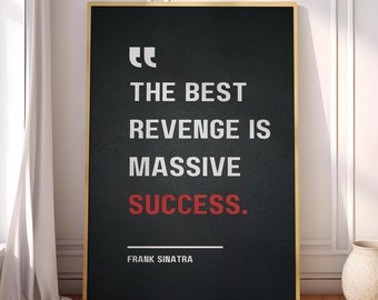 The Best Revenge is Massive Success - Etsy