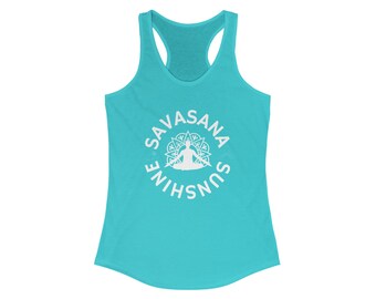 Funny Yoga Tank Top 'Sunshine & Savasana' - Racerback Slim Tanktop - Workout Pilates Meditation Namaste Shirt - I Love Yoga - Sarcastic Yogi