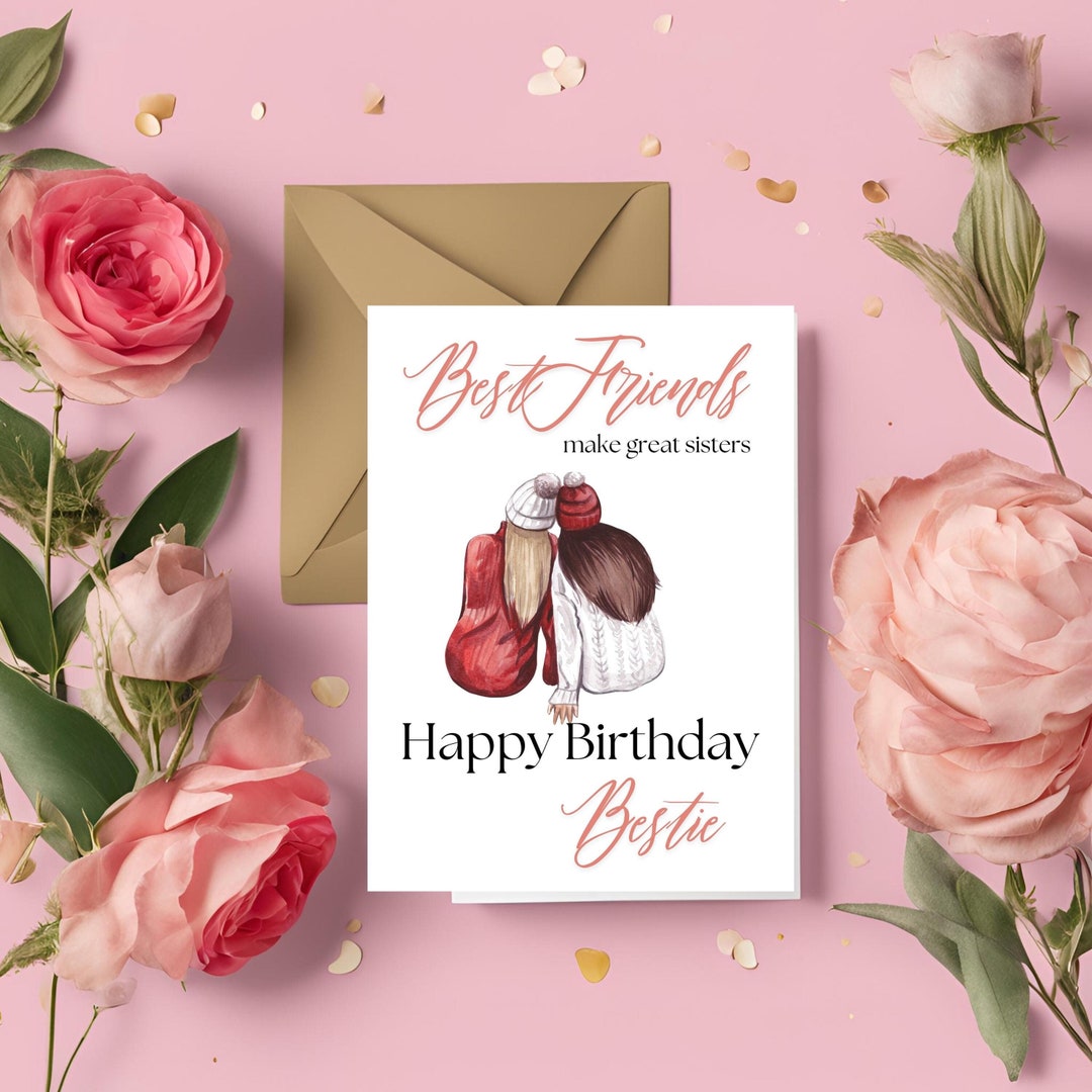 Heartwarming Bestie Birthday Card for Best Friend Like a Sister ...
