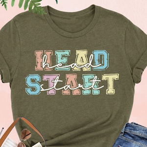 Head Start Shirt, Early Childhood Education Shirt, First Day of School Shirt, Teacher Appreciation, Back To School, Teacher Life Shirt