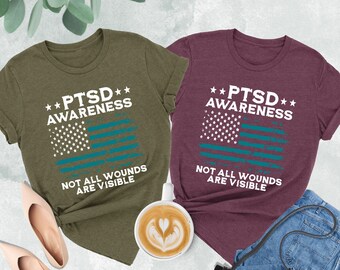 PTSD Awareness Shirt, Not All Wounds Are Visible Shirt, American Flag Shirt, Mental Health Shirt, PTSD Warrior Shirt, Teal Ribbon Shirt