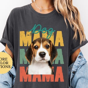 Comfort Colors Custom Pet Portrait Shirt, Personalized Dog Mom Gift, Custom Pet Photo Shirt, Dog Lover Gift, Dog Mama Gift, Mother's Day Tee