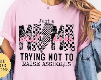 Comfort Colors® Funny Mom Tee, Just A Mom Out Here Shirt, Sarcastic Mom Shirt, Mom Life Shirt, Sassy Gift For New Mom, Mother's Day Gift