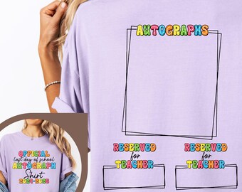 Comfort Colors® Last Day of School Autograph Shirt, Class Signature Tee for Kids, End of Year Teacher Gift Shirt, Editable Autograph T-Shirt