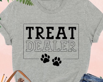 Treat Dealer Shirt, Funny Dog Lover Shirt, Dog Mom Gift, Fur Mama Tee, Paw Print Shirt, Women Dog Shirt, Pet Owner Shirt, New Dog Mom Gift
