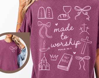 Comfort Colors® Made to Worship Shirt, Psalm 95:1 Shirt, Christian Gifts for Women, Bible Verse Shirt, Religious Shirt, Christian Stretwear
