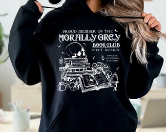 Morally Grey Book Club Hoodie, Dark Romance Crewneck, Gift For Book Lover, Spooky Season Sweatshirt, Reader Sweatshirt, Bookish Sweatshirt