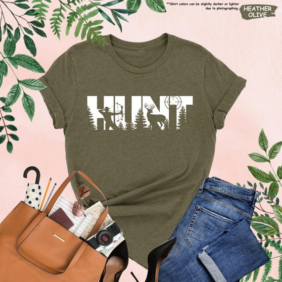 Hunt Shirt, Deer Hunting Shirt, Gift for Hunter, Hunting Dad Shirt, Hunting Lover Gift, Hunt Life Shirt, Adventure Shirt, Gift For Husband