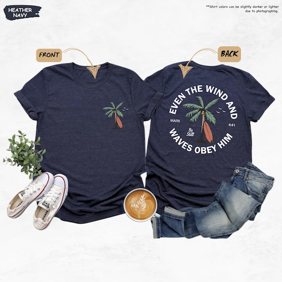 Christian Beach T-Shirt, Bible Verse Palm Tree Tee, Mark 4:41 Bible Shirt, Be Still Faith Shirt, Religious Gift for Women & Men, Summer Tee
