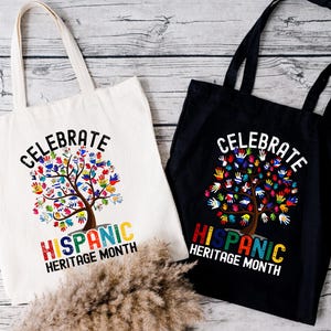 Celebrate Hispanic Heritage Month Tote Bag, Gift For Latino, Hispanic Flags, Latina Women Bag, Latin American Bag, Mexican Bag,Hispanic Gift
