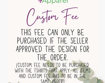 customization fee