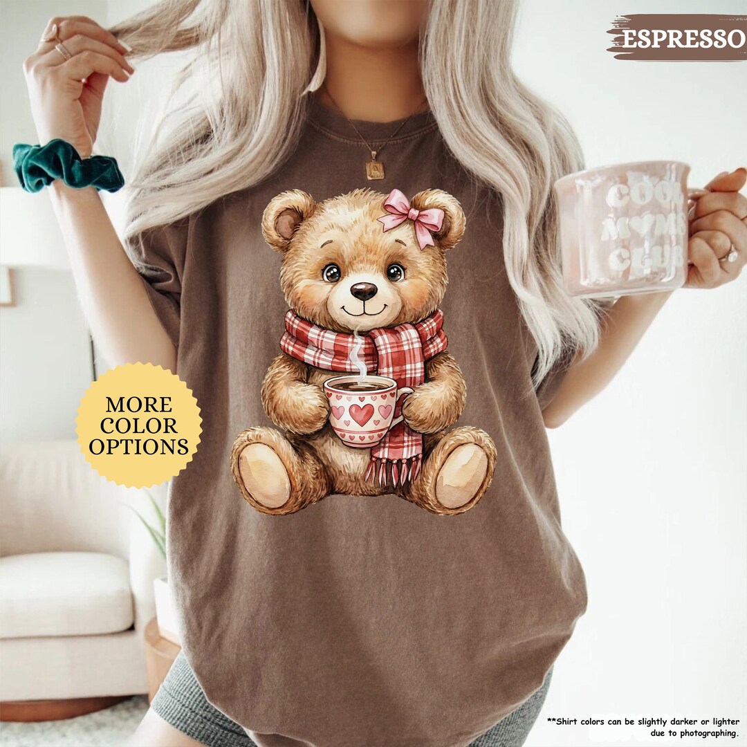Comfort Colors Teddy Bear T Shirt, Valentine Gift Tee for Women ...