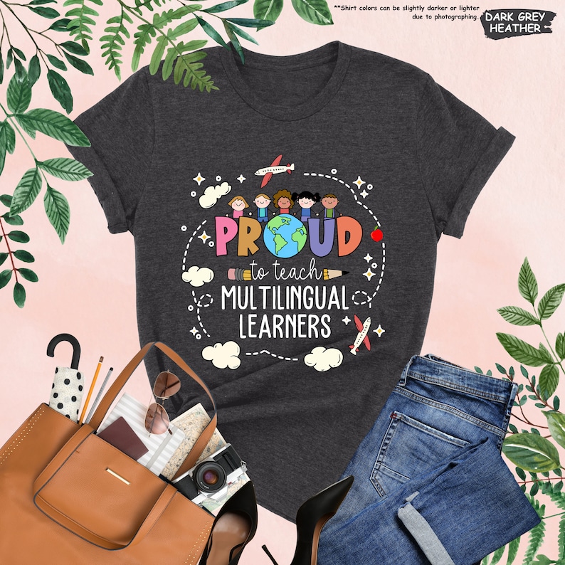 a t - shirt that says proud is a multilingual learner