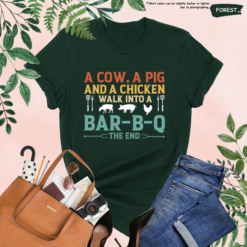 a t - shirt that says cow a pig and a chicken walk into a bar