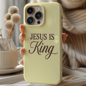 Butter Yellow Jesus Is King BIble Verse Phone Case, Cute Religious Faith Scripture Gift for iPhone 16 15 14 13 12 11 Pro Max 8 Plus X XR XS