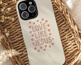 Pink Hearts Love Like Jesus Bible Verse Phone Case, Cute Religious Faith Scripture Gift for iPhone 16 15 14 13 12 11 Pro Max 8 Plus X XR XS