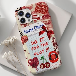 May include: A red, white, and black iPhone case with a guest check, cherries, and the text "Do it for the plot!!" printed on it.