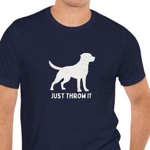 Gooi het gewoon, grappig hondenT-shirt, hondencadeau, hou van mijn hond, hondentrainers, hondenliefhebber, trendy uniseks jersey T-shirt