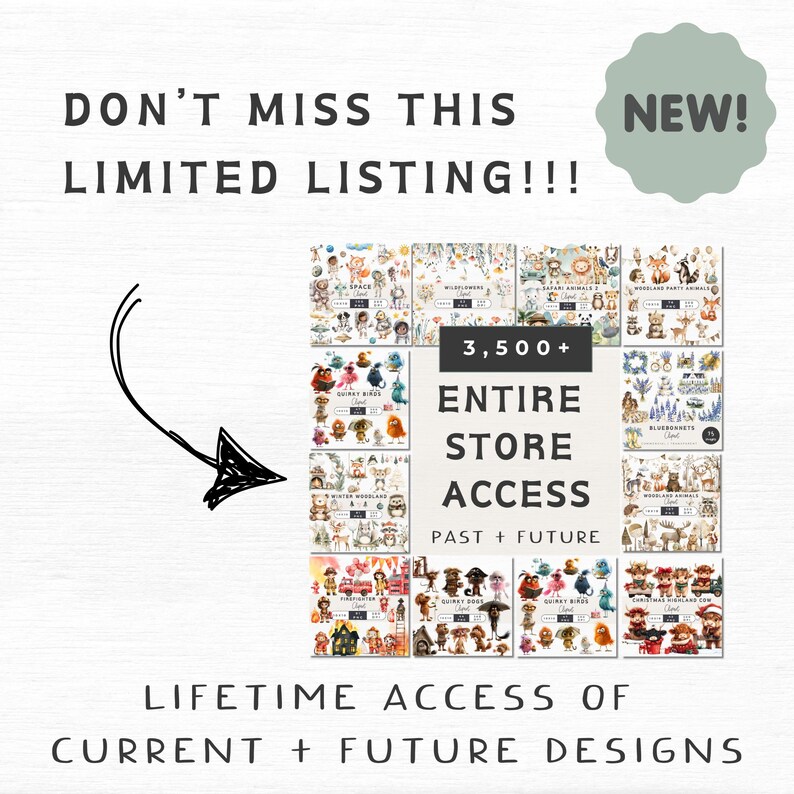 May include: A digital product listing for a shop offering over 3,500+ digital designs. The listing includes lifetime access to current and future designs. The text "Don't miss this limited listing!!!" and "NEW!" is displayed on the image.