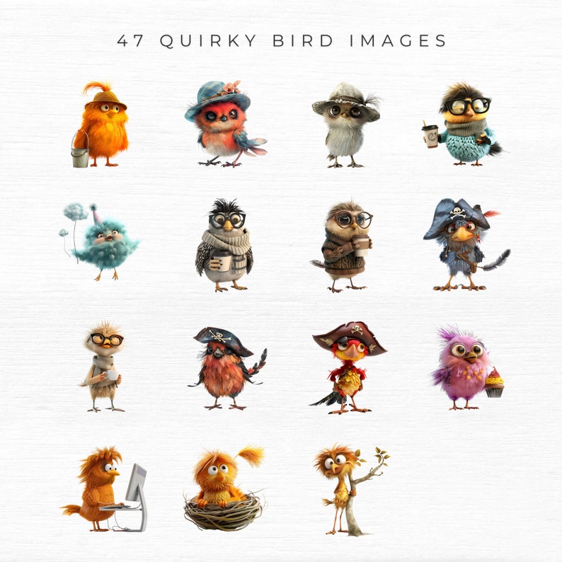 May include: A collection of 15 quirky bird illustrations. The birds are depicted in various poses and wearing different outfits, including hats, scarves, and pirate costumes. Some of the birds are holding objects, such as coffee cups, buckets, and cupcakes.