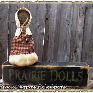 LESEN Sie die Artikelbeschreibung für wichtige Informationen: Primitive Prairie Doll Nadelkissen Digitale Nähanleitung