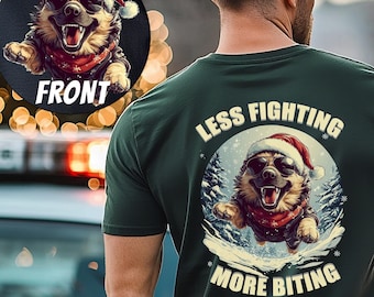 Minder vechten meer bijten K9 vakantieshirt, T-shirt K9 handler, K9-shirt politie, K9-shirt sheriff, kerstcadeau voor K9-handler politie