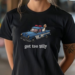 Got too silly tshirt, Silly Goose Shirt, Police Wife, Goose Outfits, Funny Cop Shirt, Dad joke shirt, Police Department, Police Officer Gift