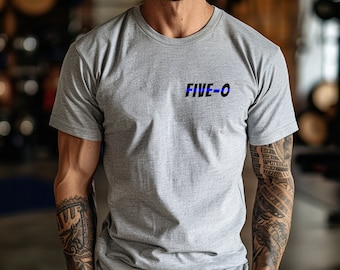 Five-O Tshirt, 5-0 Shirt, Thin Blue Line Tshirt, Police Officer Gift, Funny Cop Shirt, Back the Blue Shirt, Birthday Gift Police, Cop Shirt