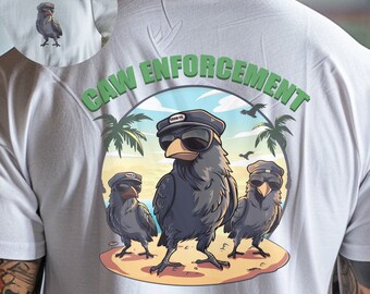 Caw Enforcement Tshirt, Funny Bird Shirt, Crow Tshirt, Funny Cop Shirt, Funny Police Shirt, Xmas Gift Police, Police Wife, Police Girlfriend