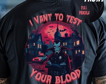 D.U.I Dracula, I vant to test your blood! Funny Halloween Cop Shirt, Dracula Cop Tshirt, Spooky Season Sheriff, D.U.I. Checkpoint tshirt