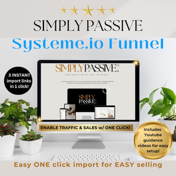 SIMPLY PASSIVE EASY Funnel | Done For You Systeme.io One Click Funnel Import | Systeme Template