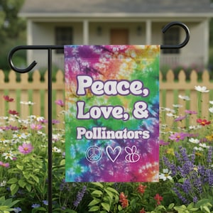 Hippie Welcome Sign, Pollinator Garden Flag, Tie Dye Decor, Mom Birthday Gardening Gift, Native Plants Spring Garden Flag, Retro Decorations