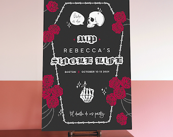 May include: Black and white sign with a coffin shape and red roses. The sign says "RIP Rebecca's Single Life" with the date "October 10-13 2024" and the location "Boston". The sign also says "til death do us party".