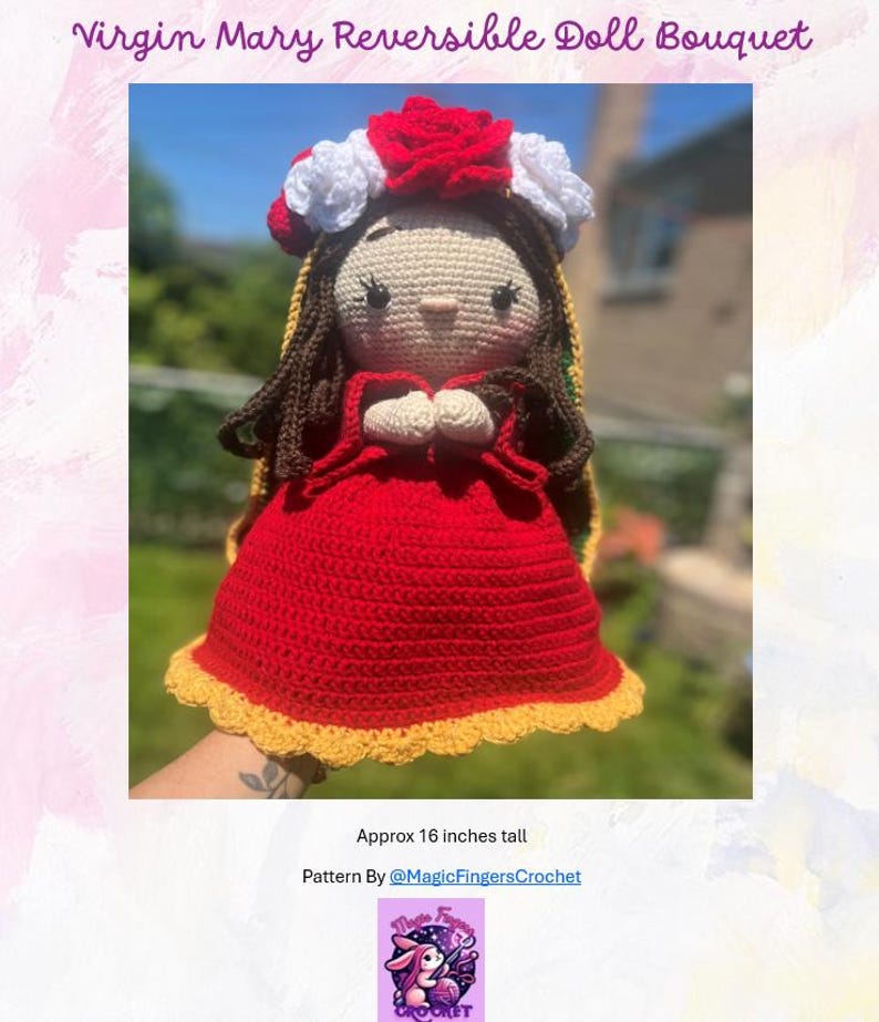 May include: Crocheted doll of the Virgin Mary, wearing a red dress with a yellow trim and a white and red flower crown. The doll is approximately 16 inches tall. The pattern is by @MagicFingersCrochet.