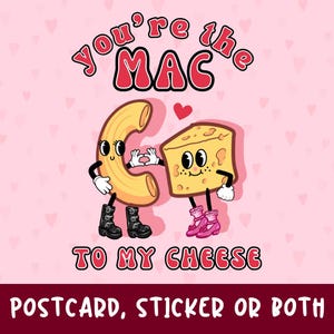 Eres el macarrones con queso, tarjeta cursi novedosa para el día de San Valentín, calcomanía de postal de 5 x 7 o ambas