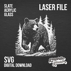 May include: Black and white digital illustration of a bear walking through a forest. The image is labeled "Laser File", "SVG Digital Download", and "Graphite Glade".