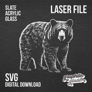 May include: Black and white line art illustration of a bear on a black background. The text "LASER FILE" is at the top of the image. The text "SVG DIGITAL DOWNLOAD" is at the bottom of the image. The text "SLATE ACRYLIC GLASS" is on the left side of the image. The text "graphite glade" is at the bottom right of the image.