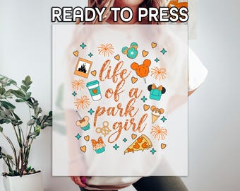 Disney The Life Of A Park Girl DTF Transfer, Mickey Head Balloon DTF, Orange Color Disney DTF, Cute Disney Print, Disneyland Trip Gift