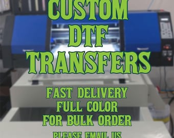 Custom Design Ready to Press DTF, Special Gift Print, Heat Press DTF Transfer, Bulk Transfer Print, Special Design DTF, Custom Gift Prints
