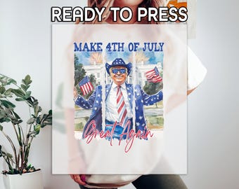 Haz que el 4 de julio vuelva a ser grandioso (DTF), Impresión "Ama a Trump ahora", Transferencia DTF con prensa de calor, DTF patriótico, Impresión del Día de la Independencia, Listo para aplicar