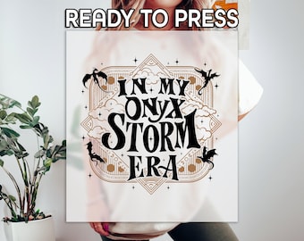 In My Onyx Storm Era Ready to Press DTF Transfer, Dragon Rider Print, Heat Press DTF Transfer, Retro Onyx Storm Print, Fantasy Bookish DTF