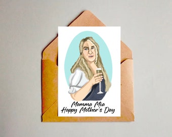 Mamma Mia happy Mother’s Day, Donna Sheridan inspired Mother’s Day card, meryl strepp